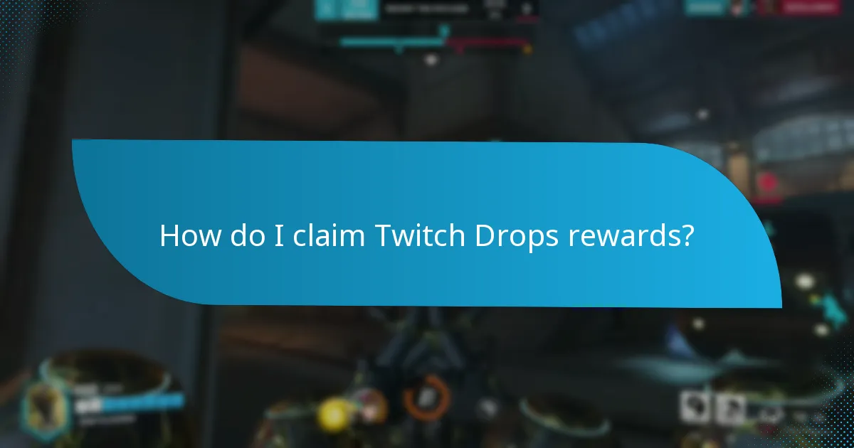 Which events feature Twitch Drops?