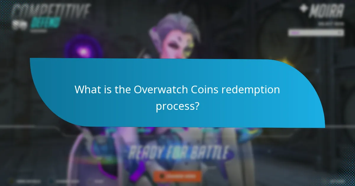 How does Overwatch Coins redemption compare to other games?