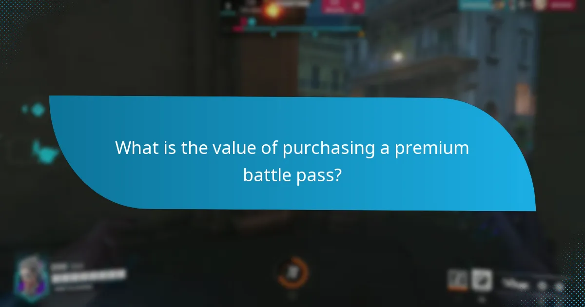 What is the value of purchasing a premium battle pass?