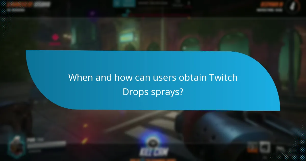 Which Twitch Drops sprays are the most popular?